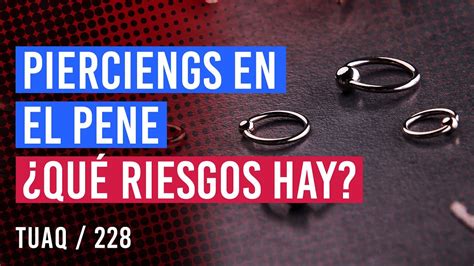 piercing en el pene|Prince Albert: 10 preguntas sobre el PA